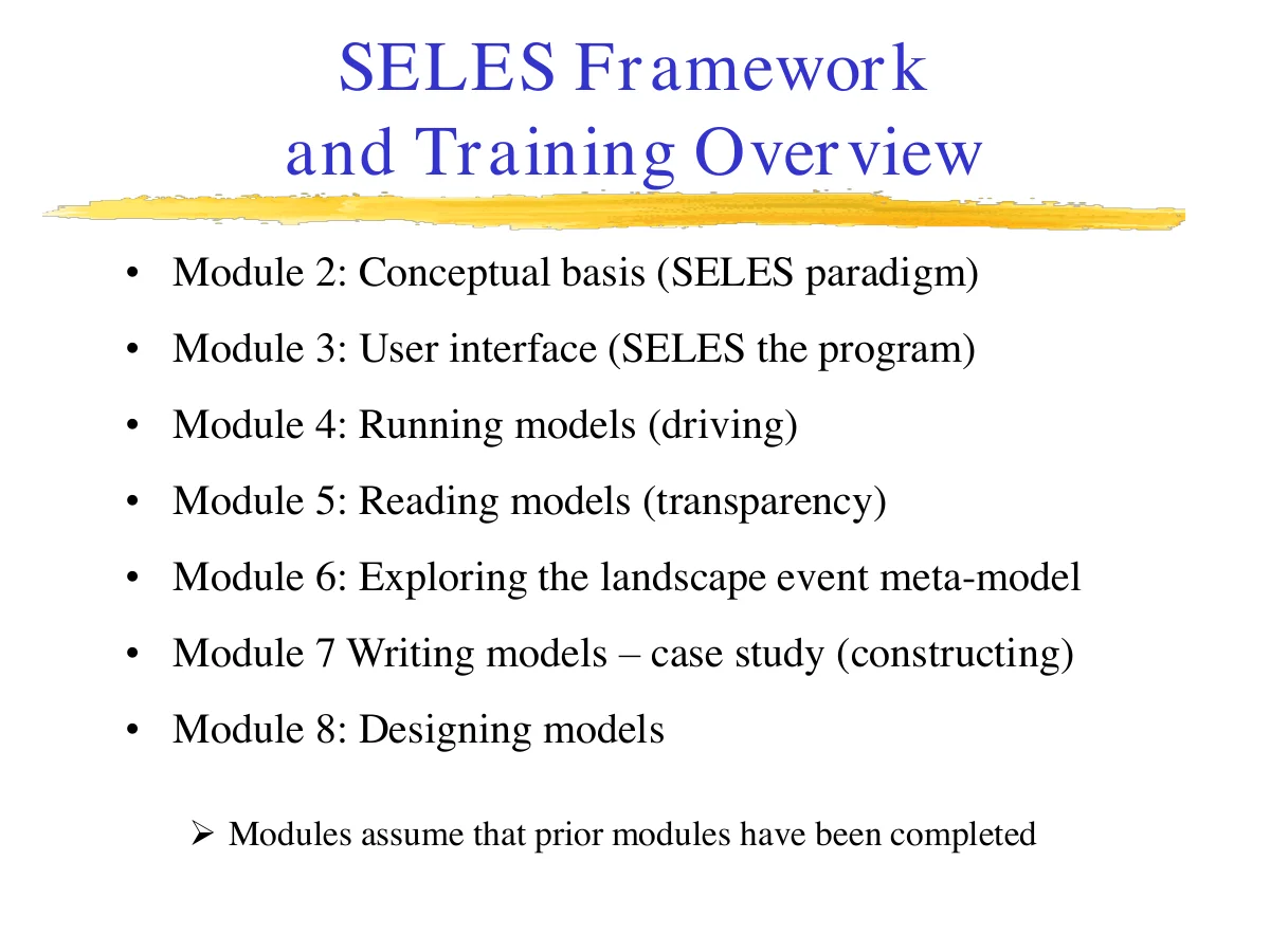 SELES Framework and Training Overview